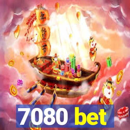 7080 bet